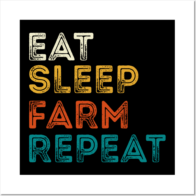 Eat Sleep Farm Repeat Wall Art by DragonTees